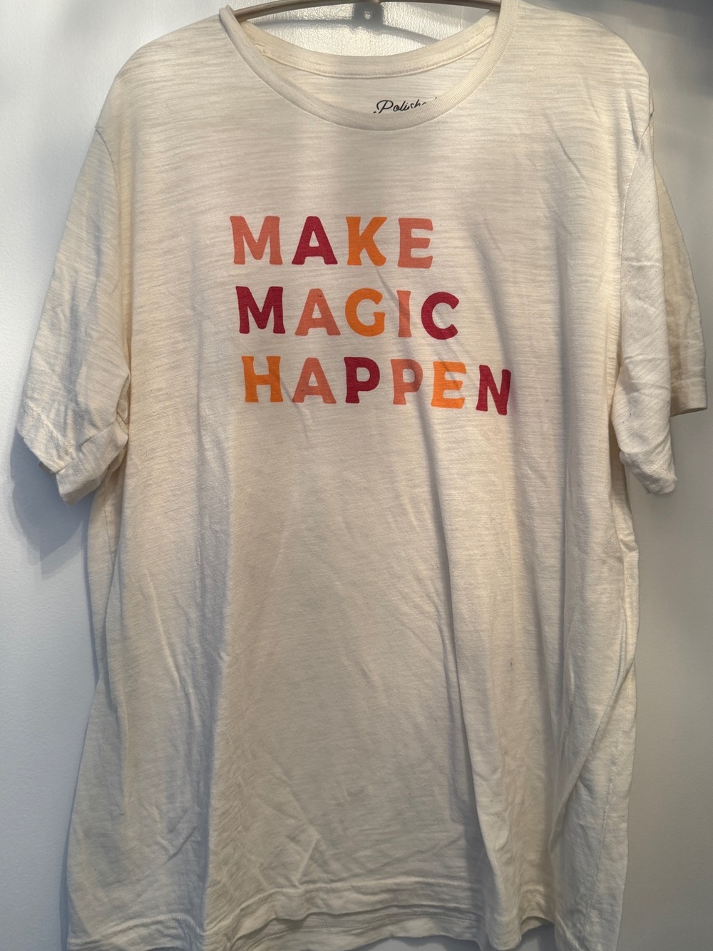 Polished Prints “make magic happen” tshirt xxl